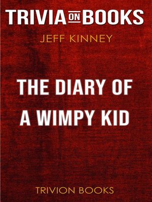 cover image of The Diary of a Wimpy Kid by Jeff Kinney (Trivia-On-Books)